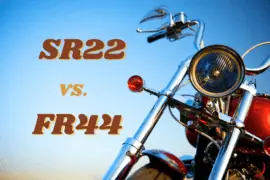 SR-22 vs. FR-44 Insurance: What to Know About These High-Risk Options difference between two certificate of financial responsibility sr22 and fr44